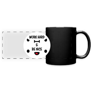 Work Hard Be Nice Motivation Positiver Geist Zitat - Mug panoramique uni - noir - Devant