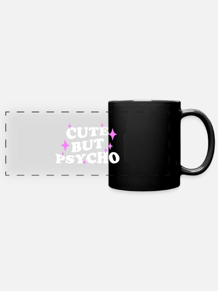 CUTE BUT PSYCHO - Panorama-Tasse farbig - Schwarz
