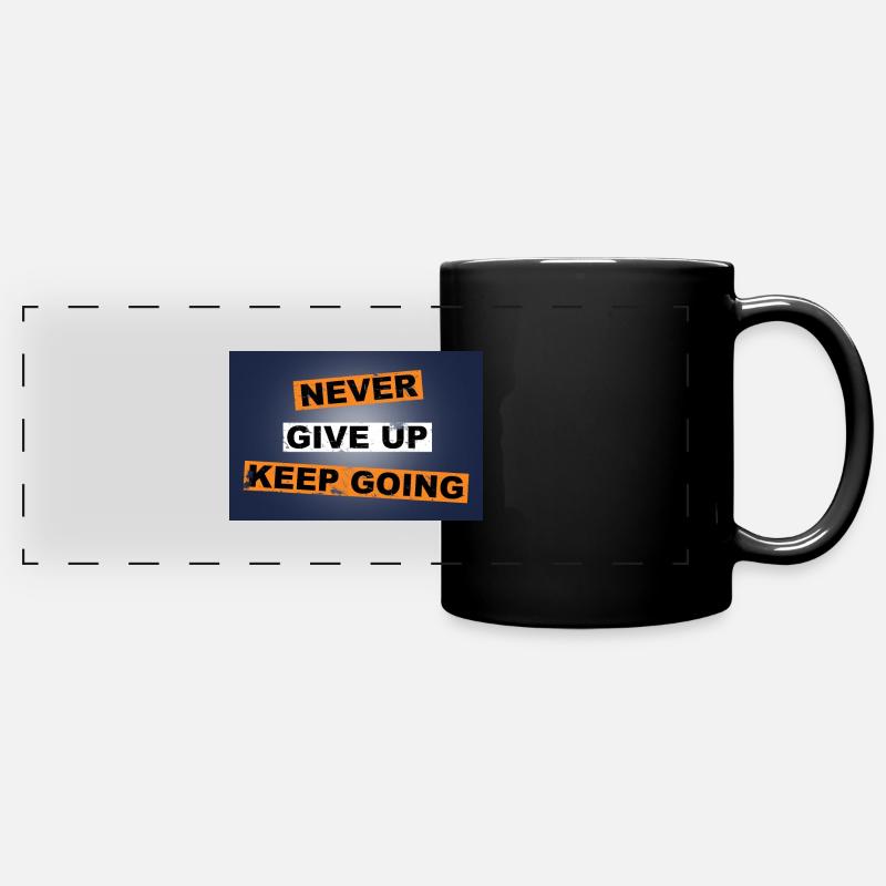 Never Give up keep going saying lettering - Full Colour Panoramic Mug - black
