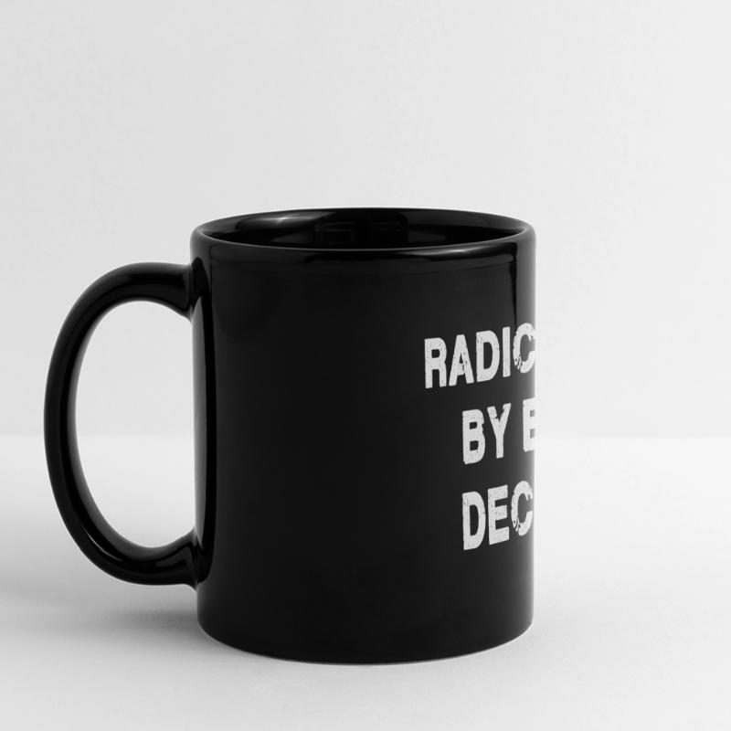 Radicalized By Basic Decency Full Colour Panoramic Mug
