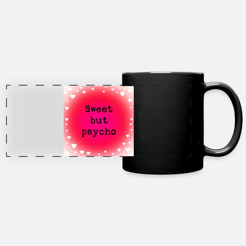 Sweet but psycho - Full Colour Panoramic Mug - black