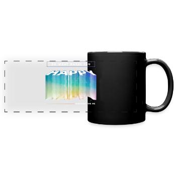 Do What Makes You Happy - Message for me - Panorama-Tasse farbig - Schwarz - Vorne