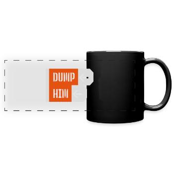 dump him quote logo - Full Colour Panoramic Mug - black - Front