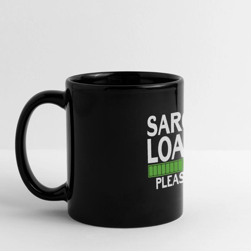 Sarcasm Loading please wait Full Colour Panoramic Mug