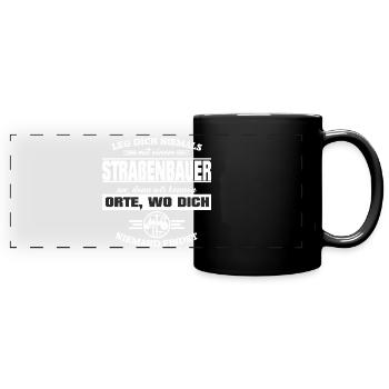 Straßenbauer wir kennen Orte... - Panorama-Tasse farbig - Schwarz - Vorne