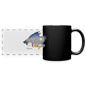 Mañana Saying T-Shirt Design - Full Colour Panoramic Mug - black - Front