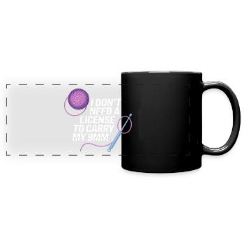Ich brauche keinen Schein für meine Wolle - Panorama-Tasse farbig - Schwarz - Vorne