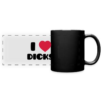 I Love Dicks - Full Colour Panoramic Mug - black - Front