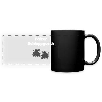 Dialektsprüche, Pälzer schlappgusch - Panorama-Tasse farbig - Schwarz - Vorne
