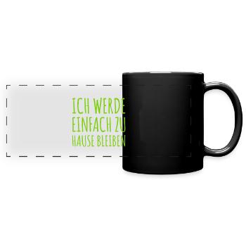 ich bleibe hier - Panorama-Tasse farbig - Schwarz - Vorne