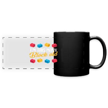I'm this many block old - Panorama-Tasse farbig - Schwarz - Vorne