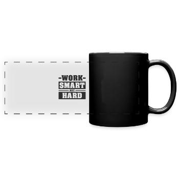 WORK SMART NOT HARD | MOTIVATION - Panorama-Tasse farbig - Schwarz - Vorne