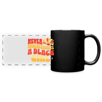 Jamais Sous-estimer Fille Noire - Mug panoramique uni - noir - Devant
