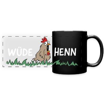Wüde Henn Hendl Huhn Dialekt - Panorama-Tasse farbig - Schwarz - Vorne