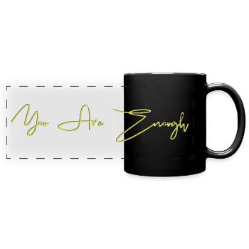 You Are Enough - Panorama-Tasse farbig - Schwarz - Vorne