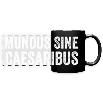 Mundus Sine Caesaribus Quote Latin - Full Colour Panoramic Mug - black - Front