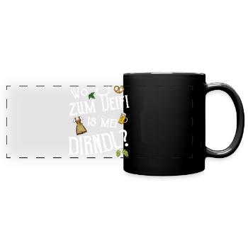Wo zum Deifi is mei Dirndl Ersatz Tracht Wiesn - Panorama-Tasse farbig - Schwarz - Vorne