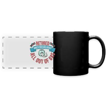 Retired Anesthesiologist All Out Of Gas Gift Idea - Panorama-Tasse farbig - Schwarz - Vorne
