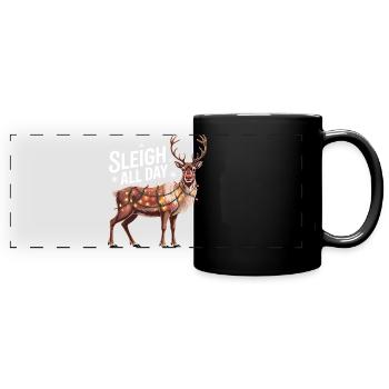 Sleigh All Day - Full Colour Panoramic Mug - black - Front