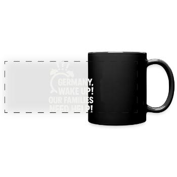 Germany, wake up ! - Full Colour Panoramic Mug - black - Front