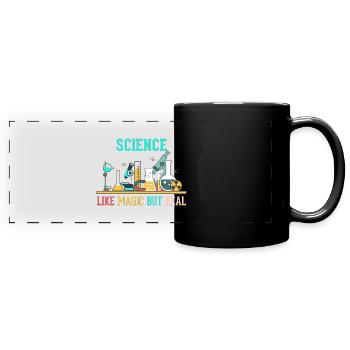 SCIENCE - LIKE MAGIC BUT REAL - Full Colour Panoramic Mug - black - Front