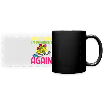 Yes I'm Pregnant Again Pregnancy Announcement - Panorama-Tasse farbig - Schwarz - Vorne