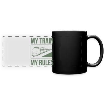 Train driver sayings my train my rules - Full Colour Panoramic Mug - black - Front