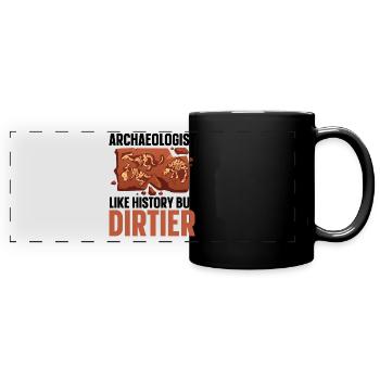 Archaeologist Like History Artifact Archaeology - Full Colour Panoramic Mug - black - Front