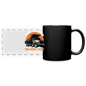 Truck Driver - We're the Reason You Have Stuff Kee - Panorama-Tasse farbig - Schwarz - Vorne
