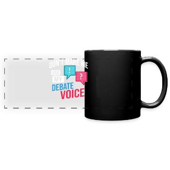Debate Political Discussion Debate Argument - Full Colour Panoramic Mug - black - Front