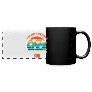 Je ne suis pas à la retraite Je suis un fils professionnel Cadeau amusant - Mug panoramique uni - noir - Devant