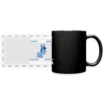 Ich Bin Nicht Stur Ich Bin Meinungsstabil Esel - Panorama-Tasse farbig - Schwarz - Vorne