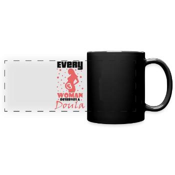 Woman deserves a doula midwife - Full Colour Panoramic Mug - black - Front