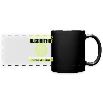 Discovered Perfect Algorithm Avoid Procrastinating - Full Colour Panoramic Mug - black - Front