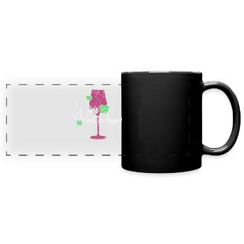 Wein Glück Spruch - Panorama-Tasse farbig - Schwarz - Vorne