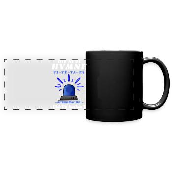 Blaulicht Sirene die neue Hymne - Panorama-Tasse farbig - Schwarz - Vorne