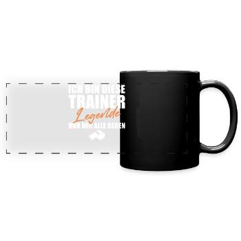 Trainer Legende von der alle reden Fußballtrainer - Panorama-Tasse farbig - Schwarz - Vorne