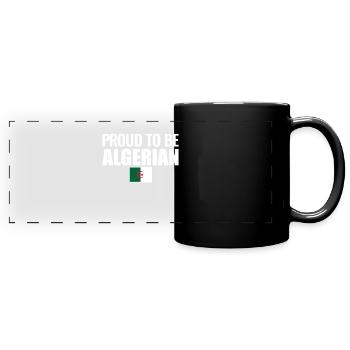 Proud To Be Algerian Algerien Algerische Flagge - Panorama-Tasse farbig - Schwarz - Vorne