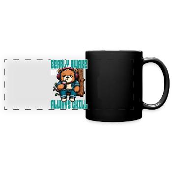 Bearly Awake - Lustiges Bären-Design - Panorama-Tasse farbig - Schwarz - Vorne