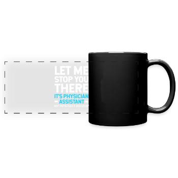 MFA PA Physician Assistant Nursing Physician Assistant - Full Colour Panoramic Mug - black - Front