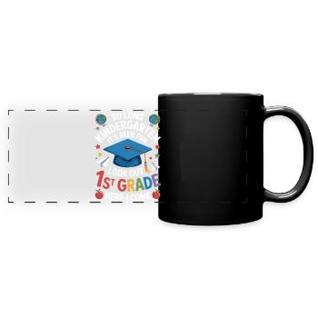 Goodbye Kindergarten Hello First Grade - Full Colour Panoramic Mug - black - Front