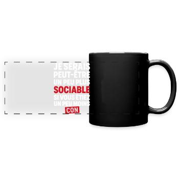 I might be more sociable if you were - Full Colour Panoramic Mug - black - Front