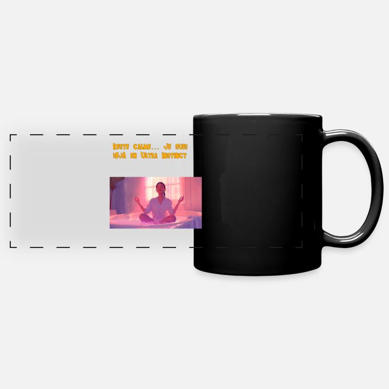 Stay calm..... I'm already in Ultra Instinct - Full Colour Panoramic Mug - black