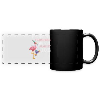 Anniversaire d’août : Flamant rose disant drôle - Mug panoramique uni - noir - Devant