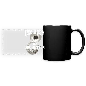 Sousaphon Leise im Leben Laut im Orchester - Panorama-Tasse farbig - Schwarz - Vorne
