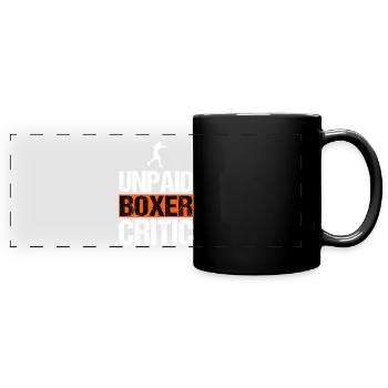 Unpaid Boxer Critic Funny Combat Sports Art - Full Colour Panoramic Mug - black - Front