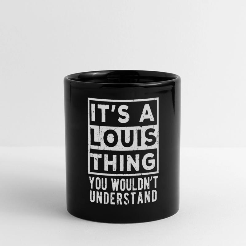 C’est une chose de Louis que tu ne comprendrais pas Mug panoramique uni