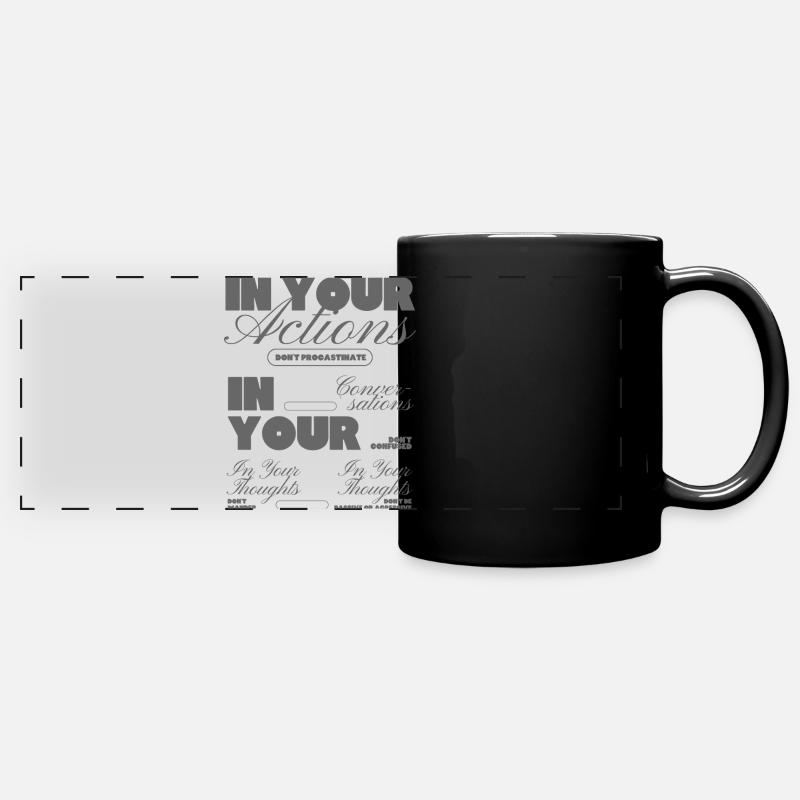 In Your Actions and Thoughts Typo Motif - Full Colour Panoramic Mug - black