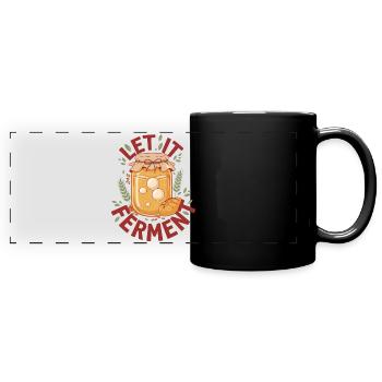 Sauerteig, lass es fermentieren, Brotbacker, Bäcker, - Panorama-Tasse farbig - Schwarz - Vorne