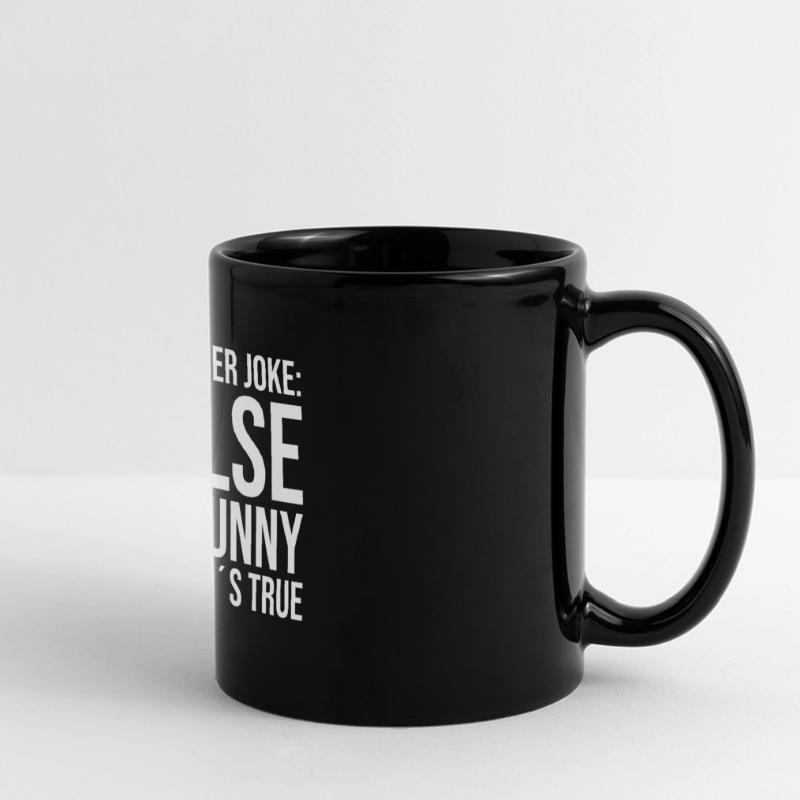Blague de programmeur: !false C’est drôle parce que c’est... Mug panoramique uni